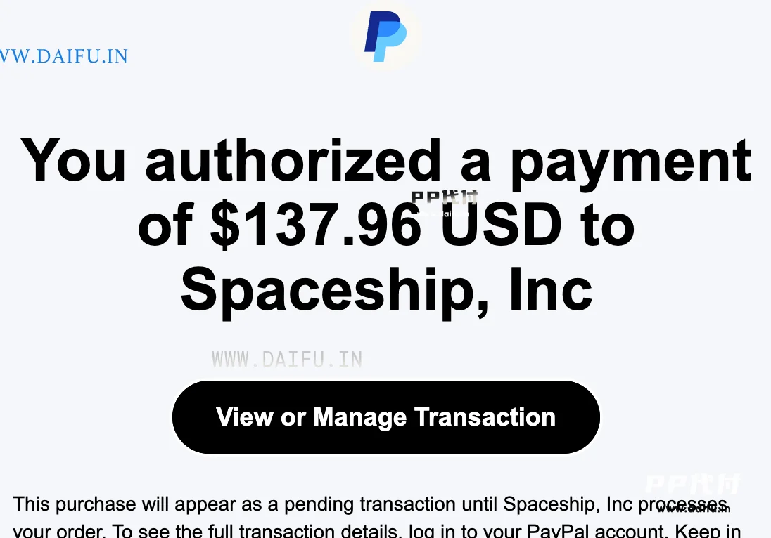 PayPal授权支付137.96美元给Spaceship